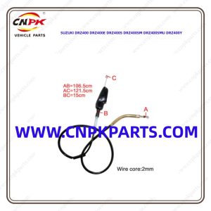 Cnpk High Quality And Performance Suzuki Motorcycle Clutch Cable Drz400 Drz400e Drz400s Ensure That Our Clutch Cables Can Withstand The Demands Of Everyday Riding Conditions